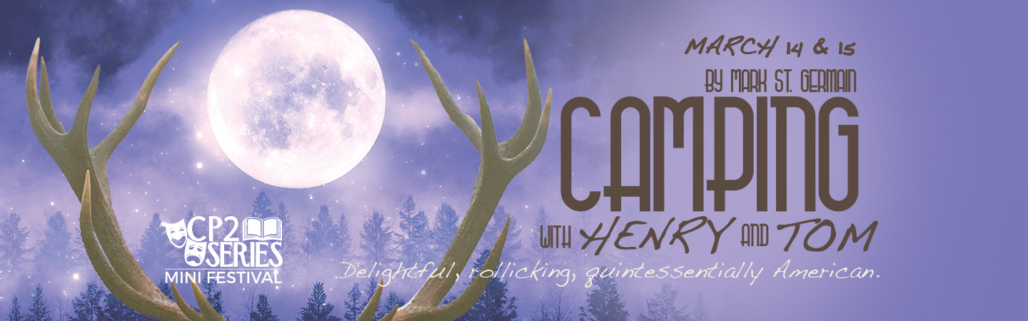 Camping With Henry and Tom by Mark St. Germain
