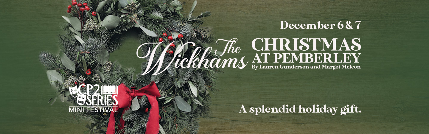 The Wickhams, Christmas at Pemberley by Lauren Gunderson and Margot Melcon