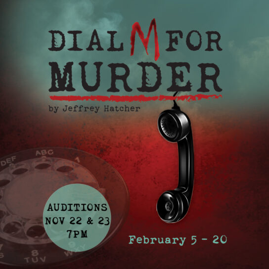AUDITIONS Dial M for Murder 1080x1080